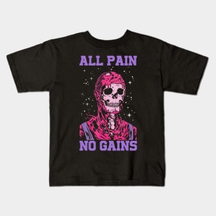 All Pain No Gains Kids T-Shirt